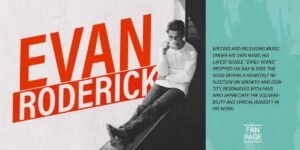 Why Audiences Form a Strong Connection with Evan Roderick’s Performances