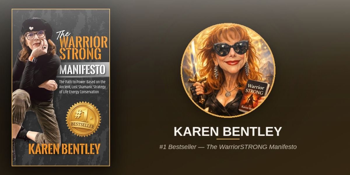 Karen Bentley's WarriorSTRONG Manifesto Explores a Different Approach to Personal Power